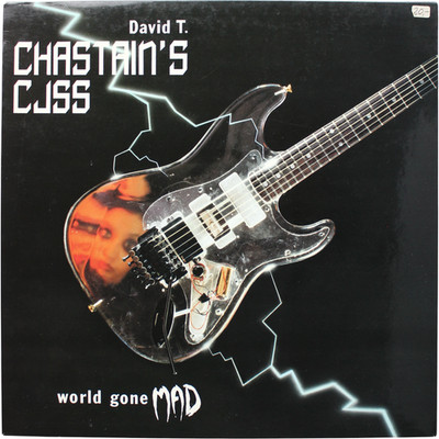 David T. Chastains CJSS World Gone Mad ''EX'' BD 007 Vinyl LP Album Rock 1986