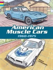American Muscle Cars, 1960-1975 (Dover History Coloring Book) - VERY GOOD