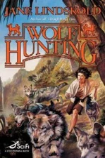 Wolf Hunting - Hardcover By Lindskold, Jane - GOOD