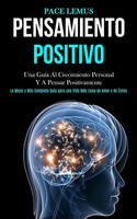 Pace Lemus | Pensamiento Positivo | Taschenbuch | Spanisch (2020) | Daniel Heath