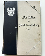 A. M. Witte:  Der Adler in Mark Brandenburg. ...