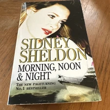 Morning, Noon & Night, Sheldon, Sidney, Used; Acceptable Book