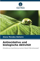 Alana Mendes Balieiro | Antioxidative Und Biologische AktivitäT | Taschenbuch