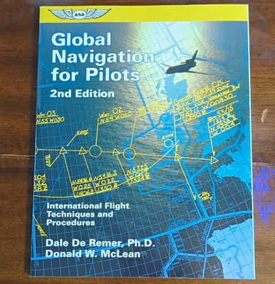 Global Navigation for Pilots: International Flight Techniques and Procedures