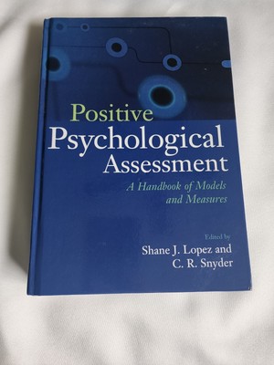 Positive Psychological Assessment: A Handbook of Models & Measures