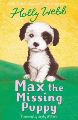 Max the Missing Puppy: 5 (Holly Webb... von Webb, Holly, Taschenbuch, neu