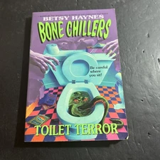 Bone Chillers Toilet Terror by Betsy Haynes (1996, Trade Paperback) #11