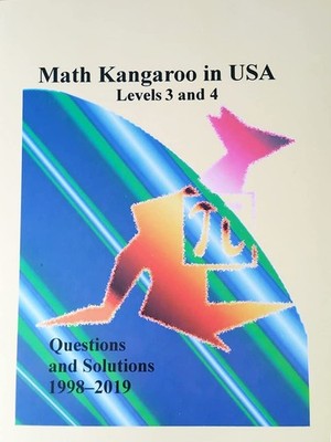 Math Kangaroo in USA Levels 3 and 4 Questions and Solutions 1998-2019
