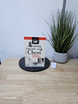 WINNING QUICKLY AT CHESS by Lakov Neishtadt 1996 Attack and Counter-Attack 