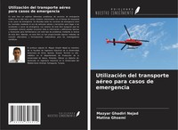 Mazyar Ghadiri Nejad (U. A.) | UtilizacióN Del Transporte AéReo Para Casos De...