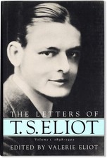 LETTERS OF T. S. ELIOT VOL. I 1898-1922- 1988 1st edn F/NF- Valerie Eliot, ed.