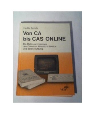 Von CA bis CAS ONLINE: Die Datensammlungen des Chemical Abstracts Service und de
