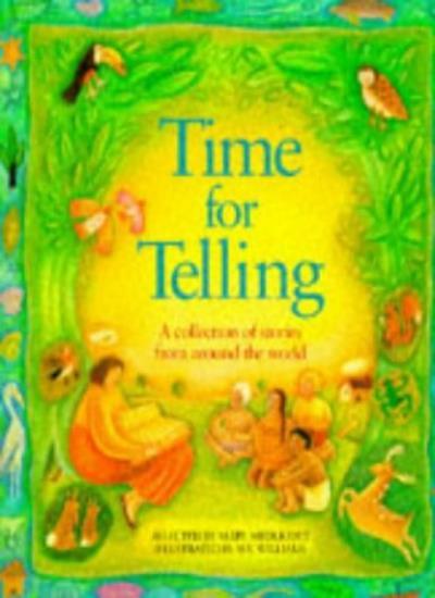 Time for Telling By Mary Medlicott, S. Williams