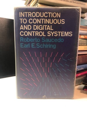 Introduction to Continuous and Digital Control Systems Saucedo & Schiring 1968