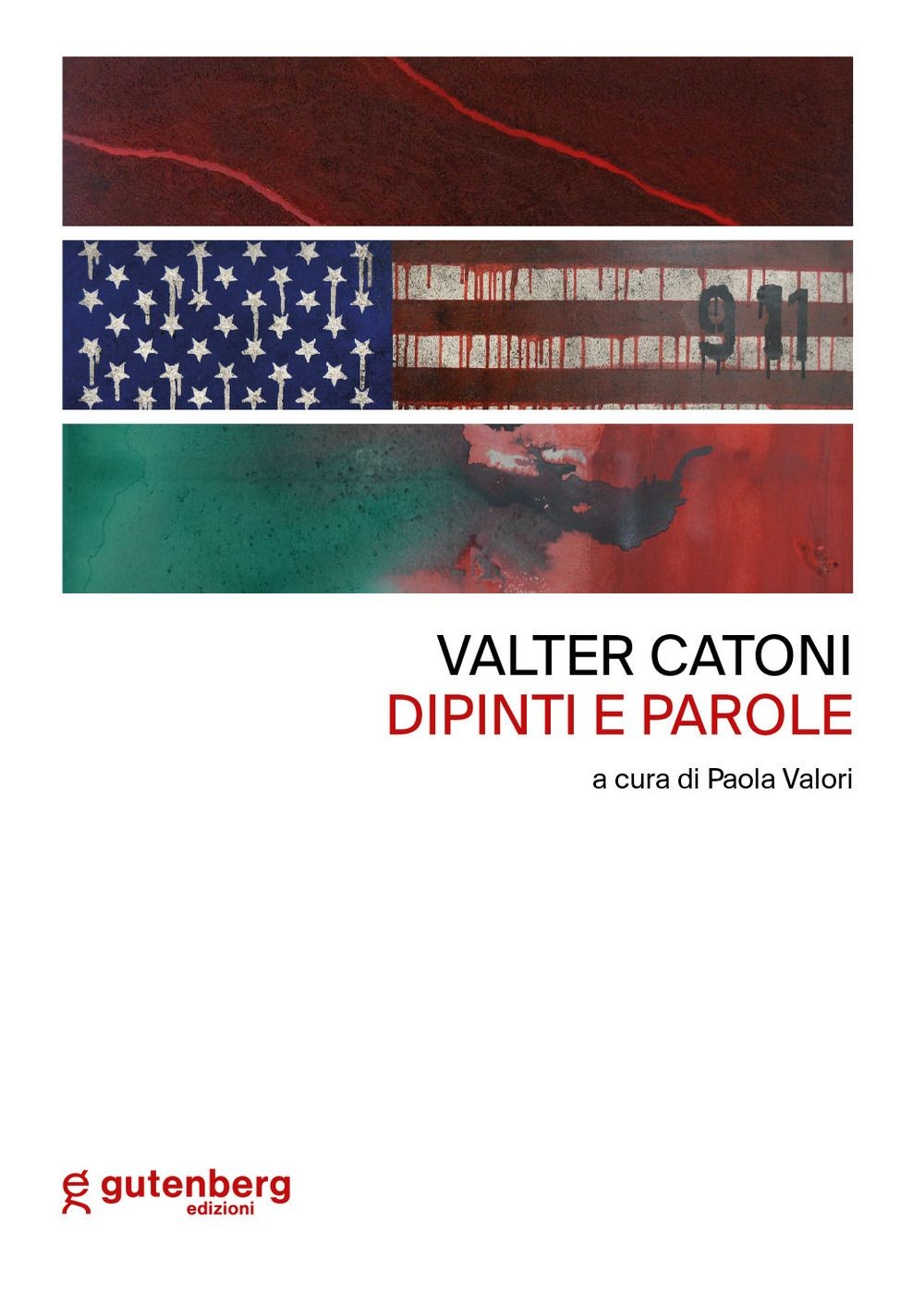 Libri Valter Catoni. Dipinti E Parole