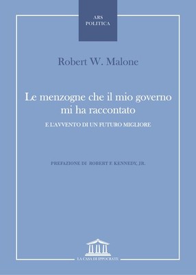 Robert W. Malon Le menzogne che il mio governo mi ha raccontato. E l (Paperback)