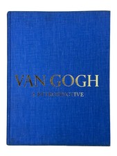 Van Gogh A Retrospective Susan Alyson Stein