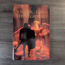 Soldier of Rome : A novel of the Twentieth Legion during the campaigns of...