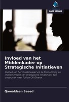 Qamaldeen Saeed | Invloed Van Het Middenkader Op Strategische Initiatieven