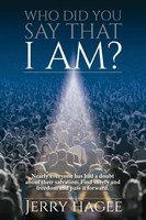 Jerry Hagee | The Who Did You Say That I Am? | Taschenbuch | Englisch (2020)