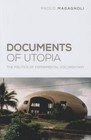 Documents of Utopia: The Politics of Experimental Documentary by Paolo Magagnoli (Hardback, 2015)