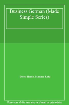Business German (Made Simple Series) By Dieter Herde, Martina Ro