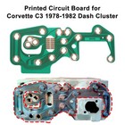 <!--F#f_0-->For Corvette C3 1978-1982 Dash Cluster Printed Circuit Board 25023577<!--F/-->