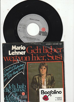 7 '' Mario Lehner - geh lieber weg von hier Susi