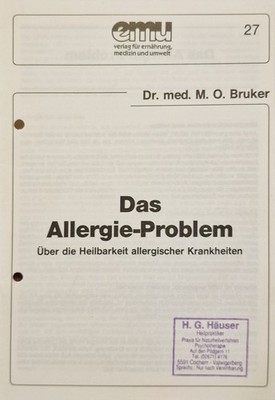Das Allergie Problem - Dr. med. M. O. Bruker