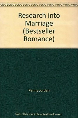 Research into Marriage (Bestseller Romance),Penny Jordan