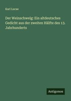 Karl Lucae | Der Weinschwelg: Ein Altdeutsches Gedicht Aus Der Zweiten HäLfte...
