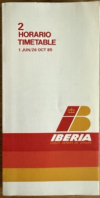 IBERIA AIRLINES TIMETABLE SUMMER 1985 EDT2. B747 DC9 A300   ROUTE MAP