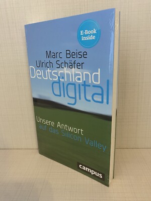 Deutschland digital: Unsere Antwort auf das Silicon Valley, plus E-book Neu