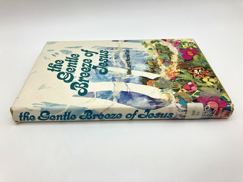 Vintage 1974 1st Ed. Hardcover THE GENTLE BREEZE OF JESUS by Mel and Nona Tari - Picture 11 of 14