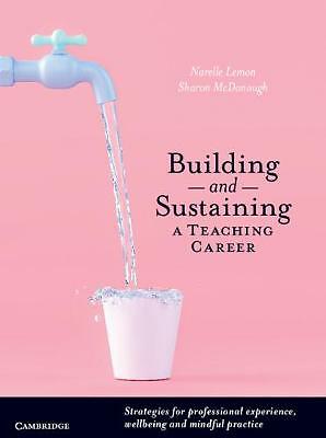 Building Sustaining Teaching Career Strategies for Professional E… 9781108724722