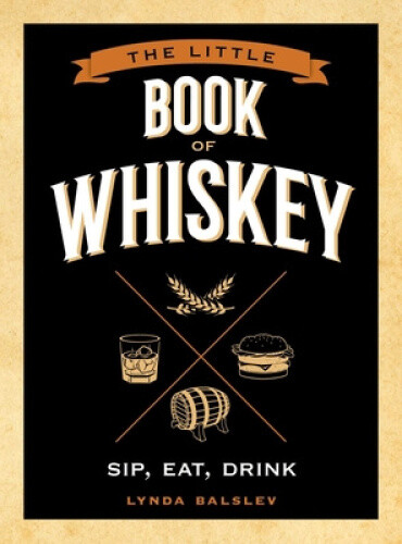 Thumbnail - Little Book Of Whiskey By Balslev, Lynda