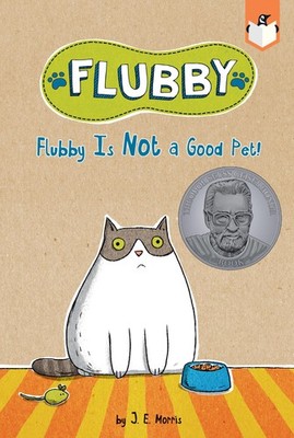 Flubby Is Not a Good Pet! - paperback Morris, J. E.