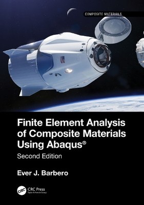 Ever J. Barbero Finite Element Analysis of Composite Materials using  (Hardback)