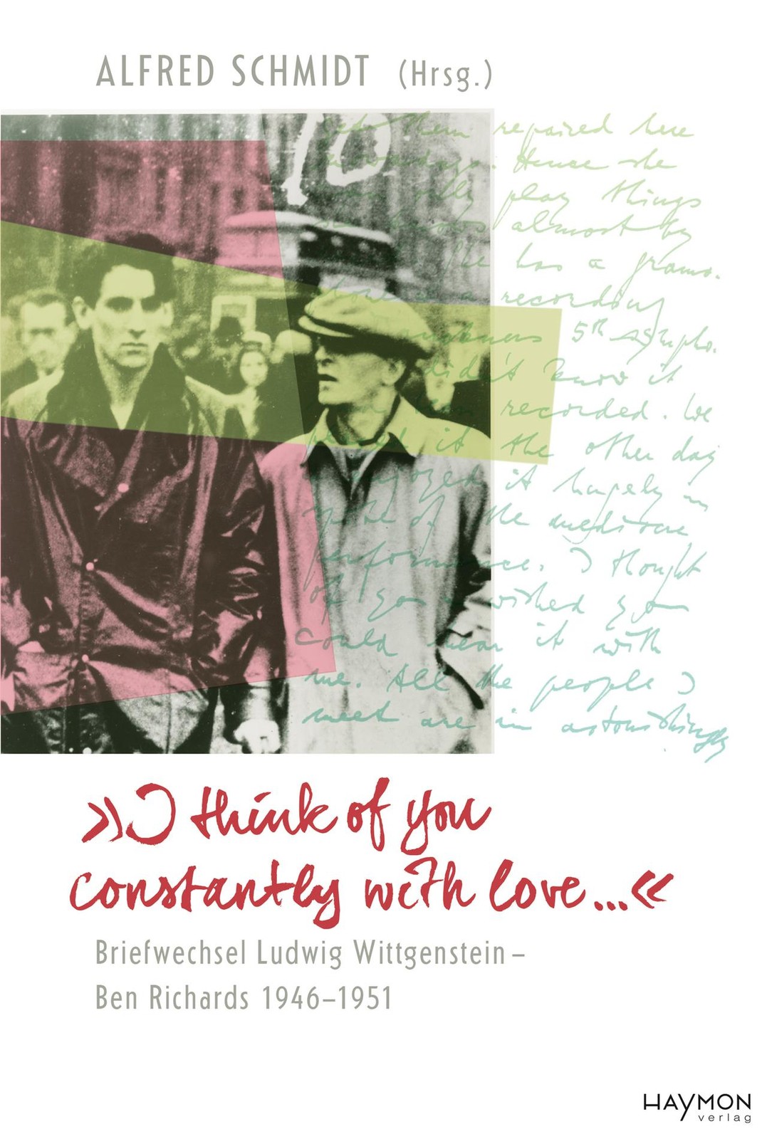 >>I think of you constantly with love ...<< Alfred Schmidt