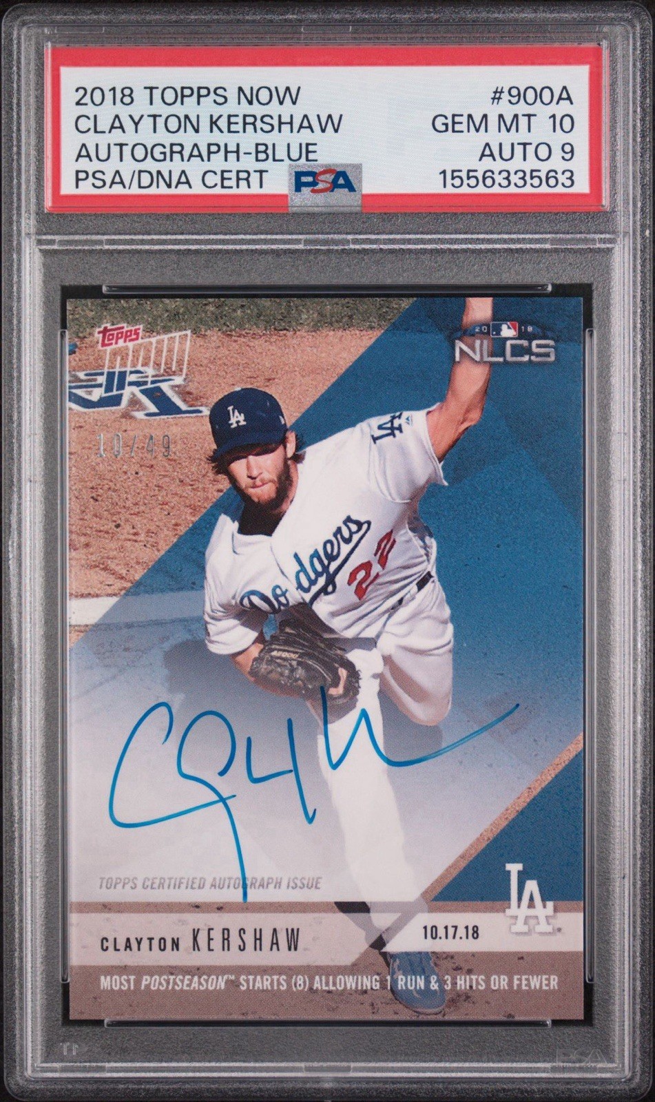 2018 Topps Now #900A Clayton Kershaw /10 PSA 10 Gem Mint w/9 Auto POP 1