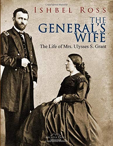 Die Frau des Generals: Das Leben der Frau Ulysses S. Grant - Bild 1 von 1