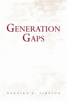 Dannika E. Simpson | Generation Gaps | Taschenbuch | Englisch (2013) | Xlibris