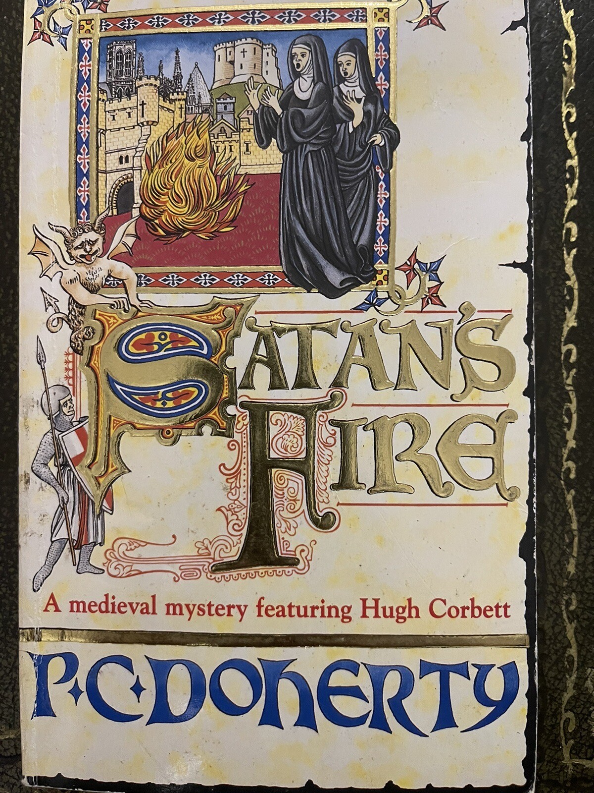 Satan's Fire (Hugh Corbett Mysteries, Book 9): A deadly assassin stalks the...