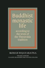 Buddhist Monastic Life by Mohan Wijayaratna Paperback
