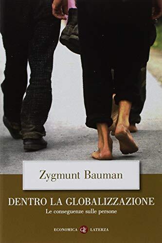 9788842062585 Dentro la globalizzazione. Le conseguenze sulle persone - Zygmunt