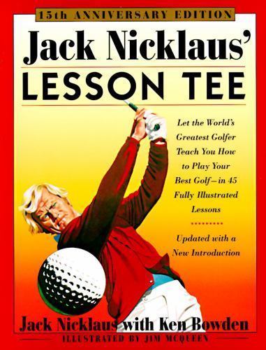 【ゴルフ洋書】JACK　NICKLAUS’ LESSON　TEE／ニクラウス Jack Nicklaus' Lesson Tee : Let the World's Greatest Golfer Teach