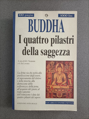 BUDDHA I QUATTRI PILASTRI DELLA SAGGEZZA - NEUMANN DE LORENZO - TASCABILI NEWTON
