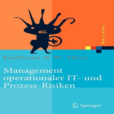 Management operationaler IT- und Prozess-Risiken Methoden für ein