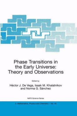 Phase Transitions in the Early Universe : Theory and Observations, Paperback ...