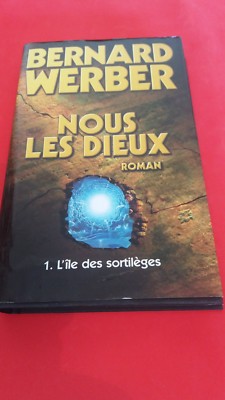 Bernard Werber - Nous les Dieux, Gr.1: Die Insel der Zaubersprüche - Frankreich Freizeit